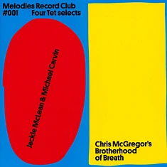 Jackie Mclean & Michael Carvin / Chris Mcgregor's Brotherhood Of Breath - Melodies Record Club 001 Four Tet Selects