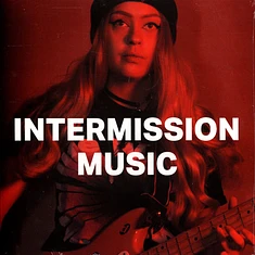 Intermission Music - Intermission Music