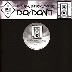 Bdum Bdum Sound - Dubplate #2: Do/Don't