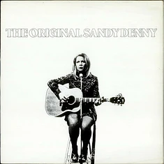 Sandy Denny - The Original Sandy Denny