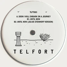 Telfort - Soon I Will Embark On A Journey