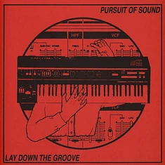 Lay Down The Groove - Pursuit Of Sound