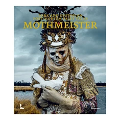 Mothmeister - Mothmeister - Dark And Dystopian Post Mortem Fairy Tales