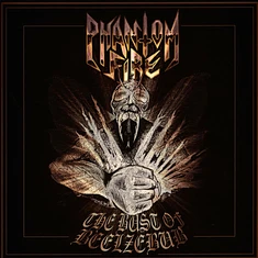Phantom Fire - The Bust Of Beelzebub