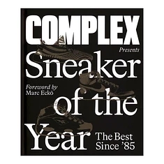 Complex Media, Inc. - Complex Presents: Sneaker Of The Year - The Ebst Since 1985