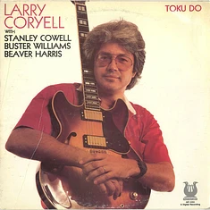 Larry Coryell With Stanley Cowell, Buster Williams, Beaver Harris - Toku Do