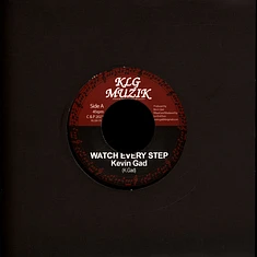 Kevin Gad - Watch Every Step / Dub