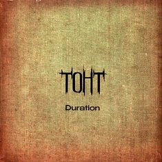 Toht - Duration