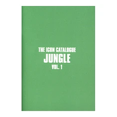 The Icon Catalogue - UK Jungle Volume 1