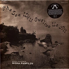 Misha Panfilov - The Sea Will Outlive Us All