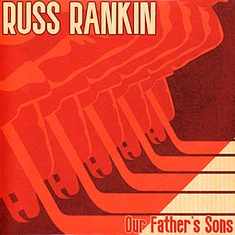 Russ Rankin - Our Fathers Sons Orange Vinyl Edition