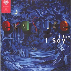 Erasure - I Say I Say I Say