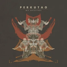 Perkutao - Mis Ancestros