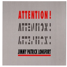 Jimmy Patrick Longfort - Attention!