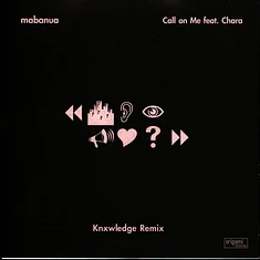 Mabanua - Call On Me (Knxwledge Remix) / Call On Me Feat.