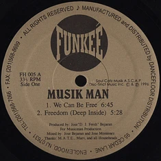Musik Man - We Can Be Free
