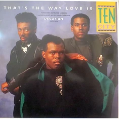 Ten City - That's The Way Love Is