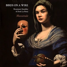 Birds On A Wire & Rosemary Standley - Mascarade