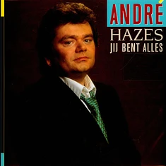 Andre Hazes - Jij Bent Alles