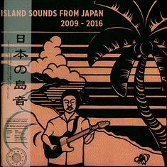 V.A. - Island Sounds From Japan 2009 - 2016