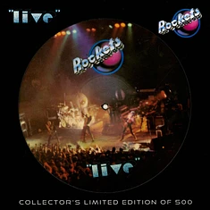 Rockets - Live Picture Disc Edition