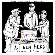Lugatti & 9ine - Frisches Auf Dem Herd
