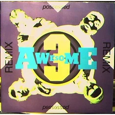 Awesome 3 - Possessed (Remixes)