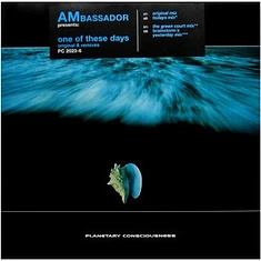 Ambassador - One Of These Days (Original & Remixes)