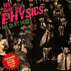 We Are The Physics - Are Ok At Music