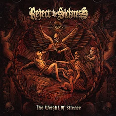 Reject The Sickness - The Weight Of Silence