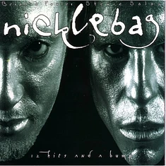 Nicklebag - 12 Hits And A Bump