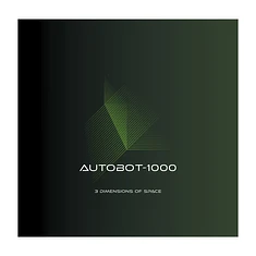 Autobot-1000 - 3 Dimensions Of Space