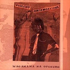Violent Onsen Geisha - Wagamama Na Ofukuro