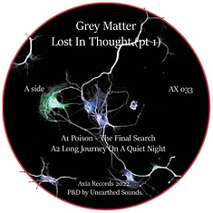 Grey Matter - Lost In Thought (Pt 1)