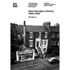 Rod Shone - Stoke Newington, Hackney 1980s-1990s