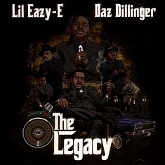 Lil Eazy-E & Daz Dillinger - The Legacy