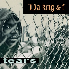 Da King & I - Tears