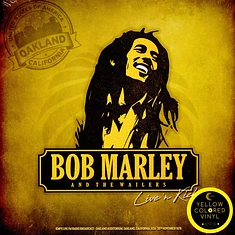Bob Marley & The Wailers - Live N Kickin Kmpx Live At Oakland Auditorium, Oakland, California Yellow Vinyl Edtion