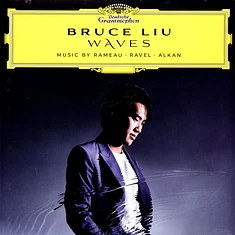 Bruce Liu - Waves: Music By Rameau, Ravel, Alkan
