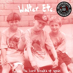 Walter Etc. - When The Band Breaks Up Again