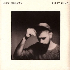 Nick Mulvey - First Mind