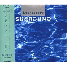 Hiroshi Yoshimura - Soundscape 1: Surround