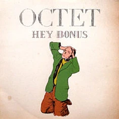 Octet - Hey Bonus