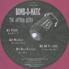 Bomb-O-Matic - The Anthem Mixes