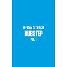 The Icon Catalogue - Dubstep Volume 1