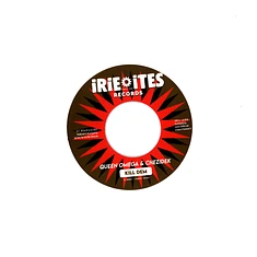 Queen Omega & Chezidek / Irie Ites - Kill Dem / Dub