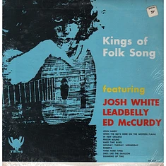 Josh White / Leadbelly / Ed McCurdy - Kings Of Folk Song