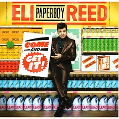Eli "Paperboy" Reed - Come And Get It!