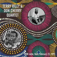 Terry Riley & Don Cherry - Wdr Radio, Koln, February 23, 1975