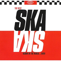 V.A. - The Best Ska Album In The World...Ever!
